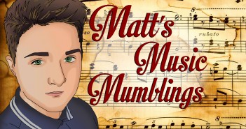 Matt’s Music Mumblings #2