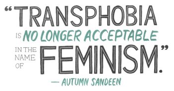 Feminist Issues Are Transgender Issues